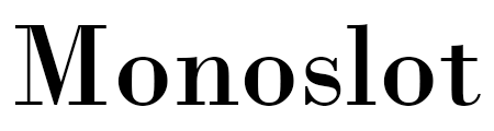 Monoslot